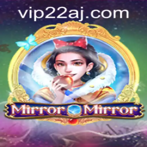 Discover the Enchanting World of MirrorMirror and Master the Game with 22aj PH Login