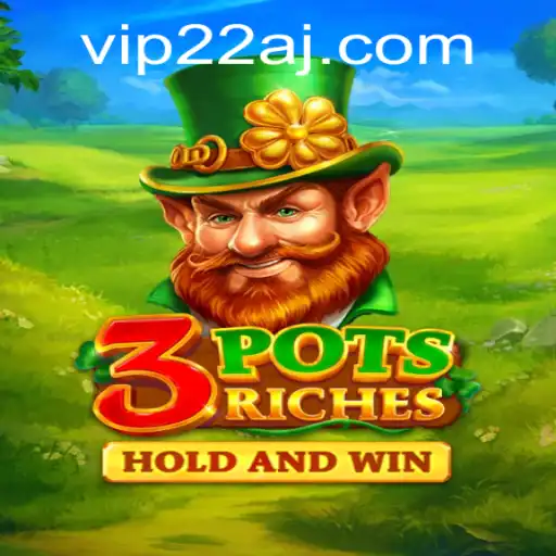 Dive into the Exciting World of 3potsRiches with 22aj PH Login